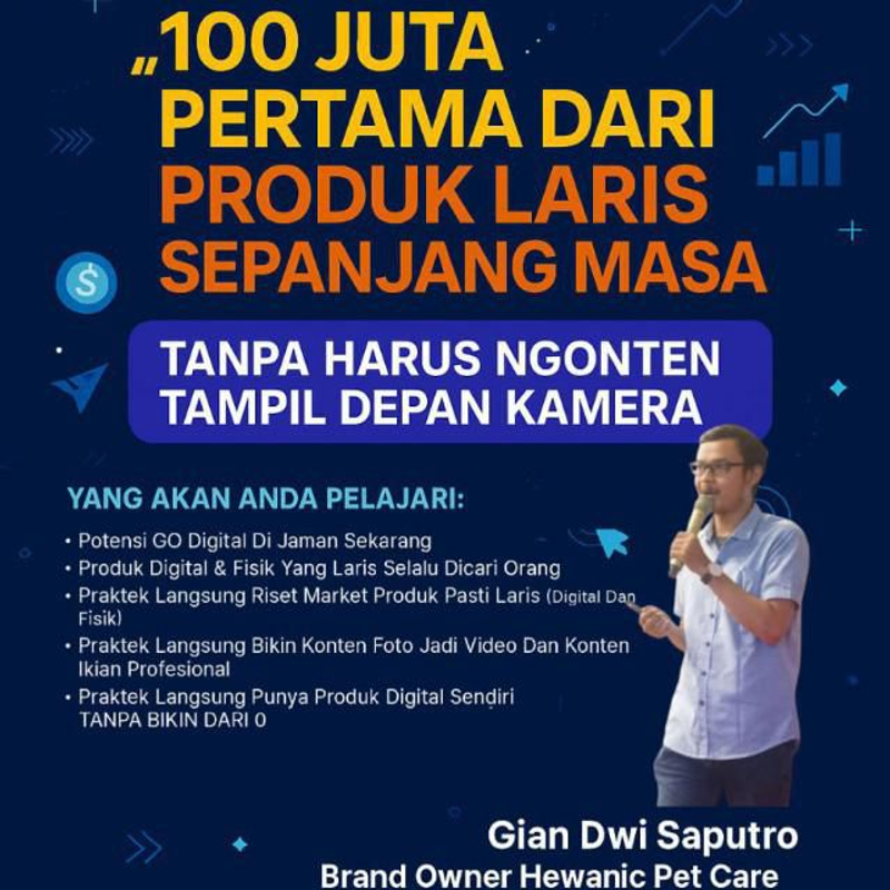 Highlight image 1 for Webinar 100 Juta Pertama dari Jualan Produk Laris Sepanjang Masa