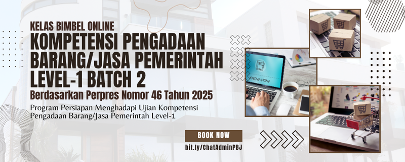 Highlight image for BIMBEL ONLINE KOMPETENSI PENGADAAN BARANG/JASA PEMERINTAH LEVEL-1 BATCH 2 (BERDASARKAN PERPRES NO. 46 TAHUN 2025)
