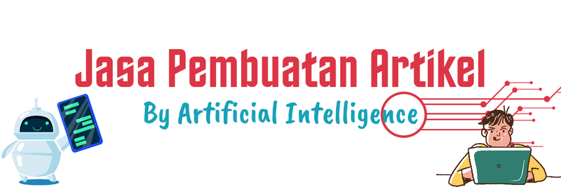 Highlight image 1 for Jasa Pembuatan Artikel by AI