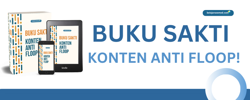 Highlight image for Buku Sakti Konten Anti Floop!