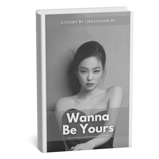 image for Wanna Be Yours button