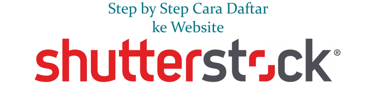 Highlight image for FREE E-Book Step by Step Cara Daftar ke Website Shutterstock