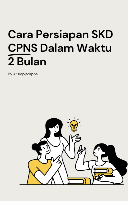 E-Book Cara Persiapan SKD CPNS Dalam Waktu 2 Bulan
