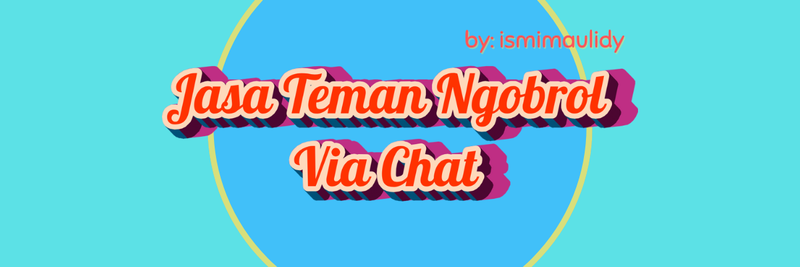 Highlight image 1 for Jasa Teman Mengobrol via Chat 