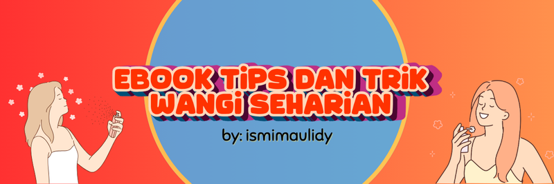 Highlight image for E-Book Tips dan Trik Wangi Seharian  by ismimaulidy