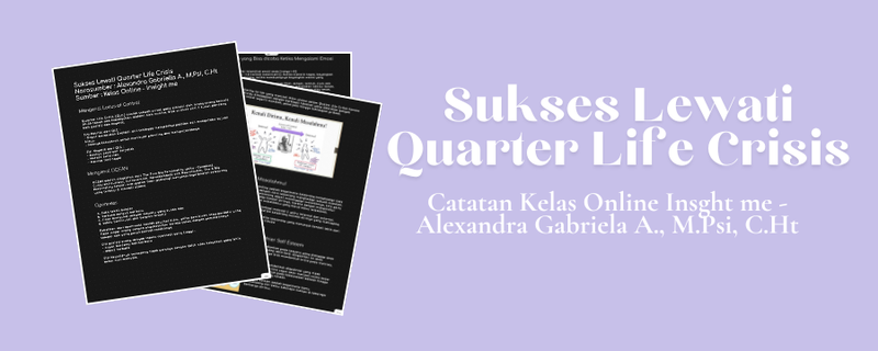 Highlight image for Sukses Lewati Quarter Life Crisis - Catatan Kelas Online Insight Me