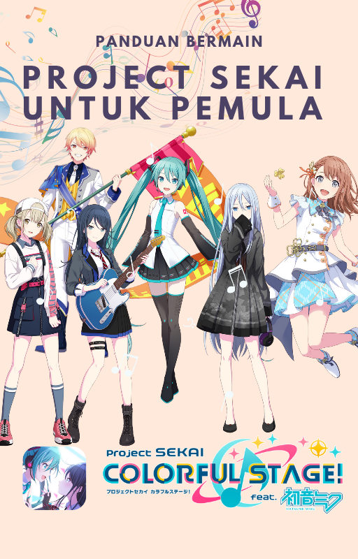 Highlight image for PANDUAN BERMAIN PROJECT SEKAI UNTUK PEMULA 