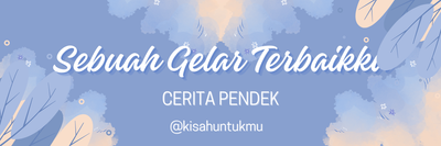 image for Sebuah Gelar Terbaikku button