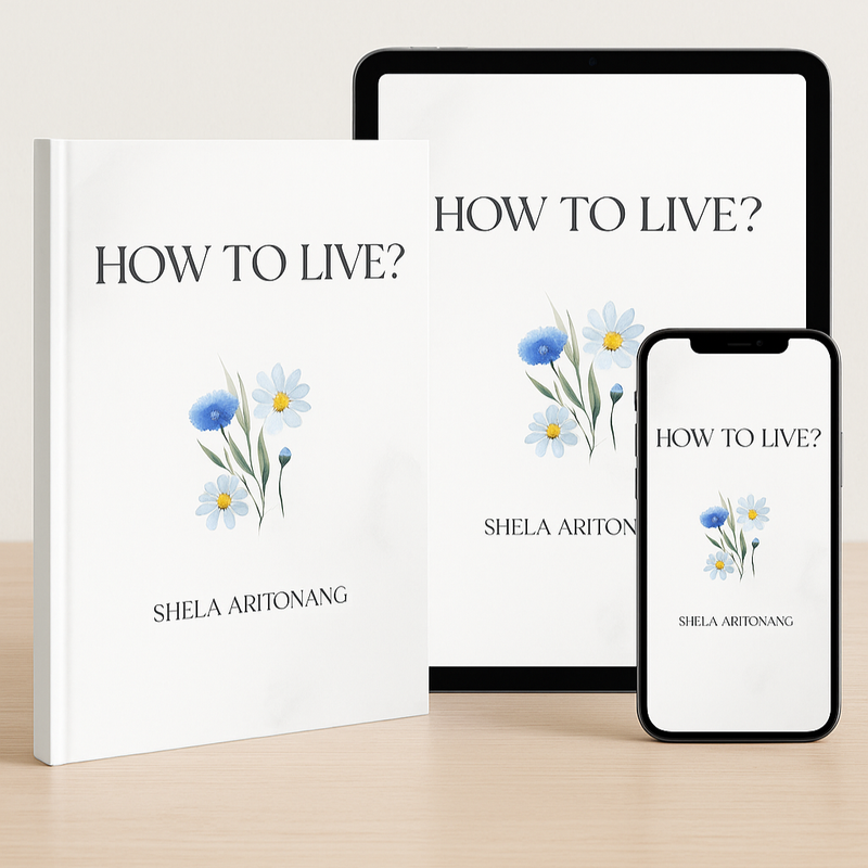 Highlight image for How To Live? by Shela Aritonang