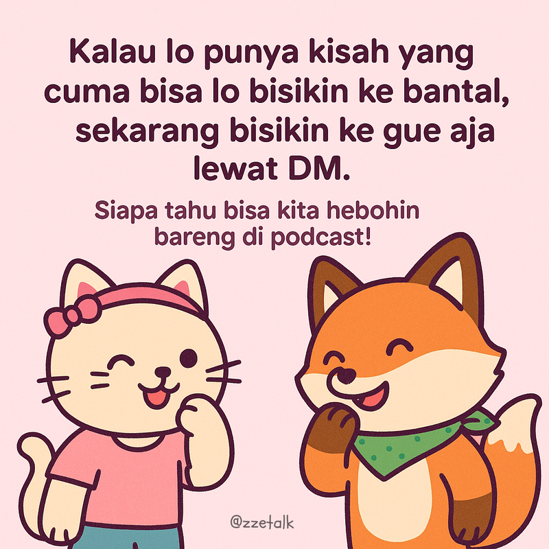 Image for Cerita lo tuh berharga✨