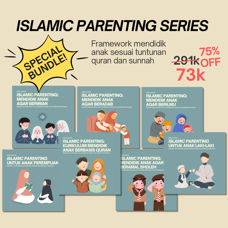 SPECIAL BUNDLE! Islamic Parenting Series (Framework mendidik anak 0-15th) 