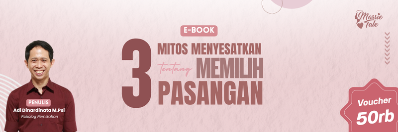 Highlight image for EBOOK: 3 MITOS MENYESATKAN TENTANG MEMILIH PASANGAN