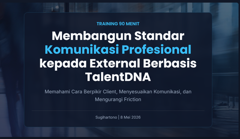 Highlight image for Materi Training: Membangun Standar Komunikasi Profesional kepada External Berbasis TalentDNA