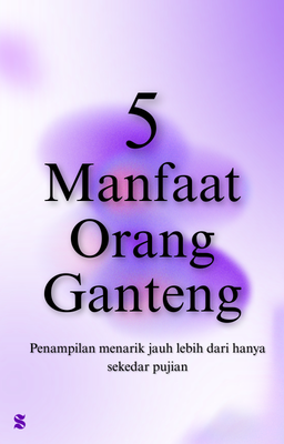 image for 5 Manfaat Orang Ganteng button