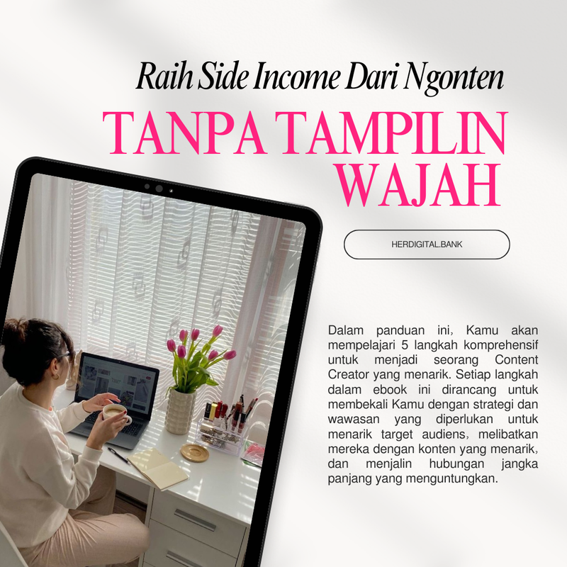 Highlight image for [E-BOOK] RAIH SIDE INCOME DARI NGONTEN TANPA TAMPILIN WAJAH | HAK JUAL KEMBALI - PROFIT 100% FOR YOU