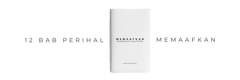 Highlight image 1 for eBook MEMAAFKAN: Melampaui Diri yang Terluka by Adjie Santosoputro