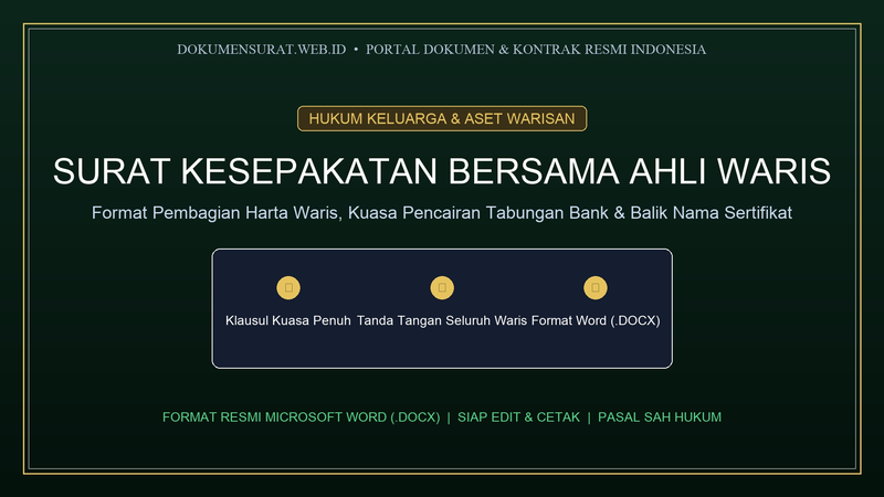 Highlight image for Surat Kesepakatan Bersama Ahli Waris & Kuasa Pencairan Aset Bank / BPN (.DOCX)